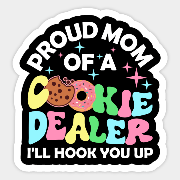 Proud Mom Of A Cookie Dealer Girl Sticker by artbooming